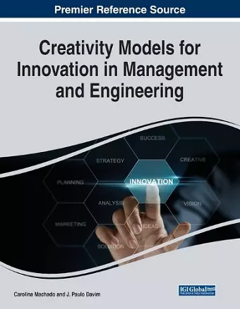 Creativity Models for Innovation in Management and Engineering cover