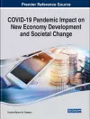 COVID-19 Pandemic Impact on New Economy Development and Societal Change cover