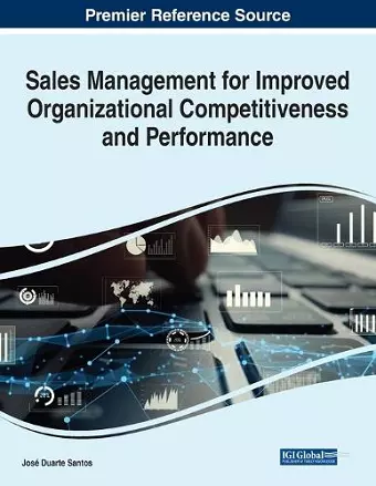 Sales Management for Improved Organizational Competitiveness and Performance cover