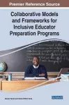 Collaborative Models and Frameworks for Inclusive Educator Preparation Programs cover