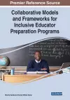 Collaborative Models and Frameworks for Inclusive Educator Preparation Programs cover