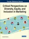 Critical Perspectives on Diversity, Equity, and inclusion in Marketing cover