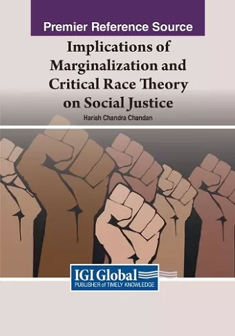 Implications of Marginalization and Critical Race Theory on Social Justice cover
