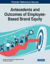 Antecedents and Outcomes of Employee-Based Brand Equity cover