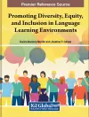 Promoting Diversity, Equity, and Inclusion in Language Learning Environments cover