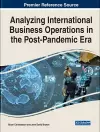 Analyzing International Business Operations in the Post-Pandemic Era cover