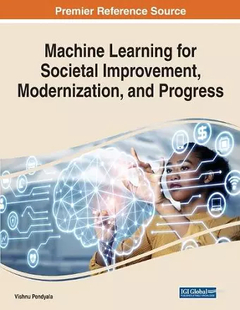Machine Learning for Societal Improvement, Modernization, and Progress cover