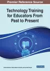 Technology Training for Educators From Past to Present cover