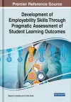 Development of Employability Skills Through Pragmatic Assessment of Student Learning Outcomes cover