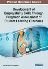 Development of Employability Skills Through Pragmatic Assessment of Student Learning Outcomes cover