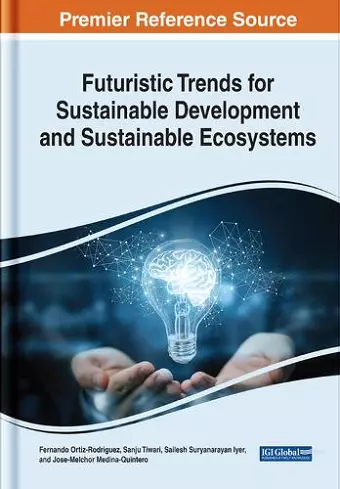 Futuristic Trends for Sustainable Development and Sustainable Ecosystems cover