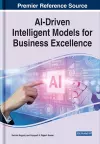 AI-Driven Intelligent Models for Business Excellence cover