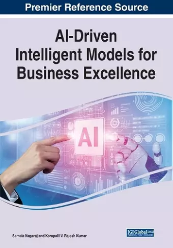 AI-Driven Intelligent Models for Business Excellence cover