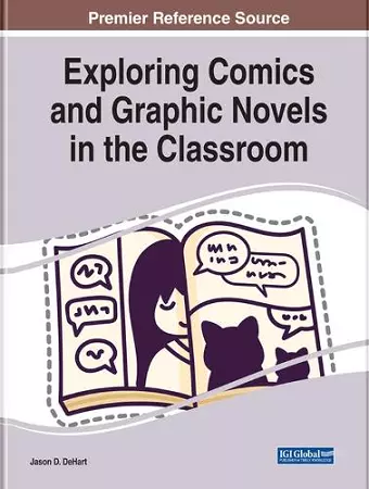 Exploring Comics and Graphic Novels in the Classroom cover