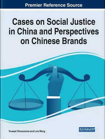 Cases on Social Justice in China and Perspectives on Chinese Brands cover
