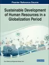 Sustainable Development of Human Resources in a Globalization Period cover