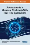 Advancements in Quantum Blockchain With Real-Time Applications cover