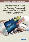 Experiences and Research on Enhanced Professional Development Through Faculty Learning Communities cover