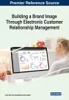 Building a Brand Image Through Electronic Customer Relationship Management cover