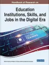 Education Institutions, Skills, and Jobs in the Digital Era cover