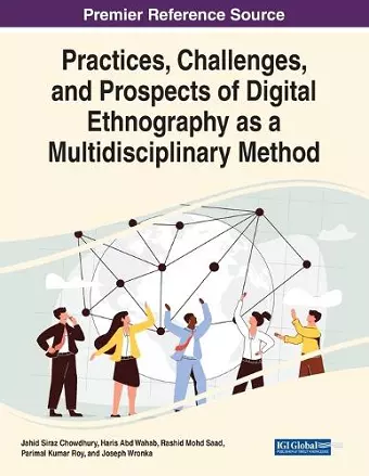 Practices, Challenges, and Prospects of Digital Ethnography as a Multidisciplinary Method cover