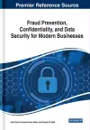 Fraud Prevention, Confidentiality, and Data Security for Modern Businesses cover