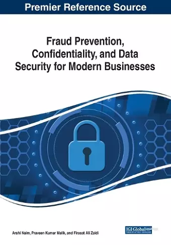 Fraud Prevention, Confidentiality, and Data Security for Modern Businesses cover