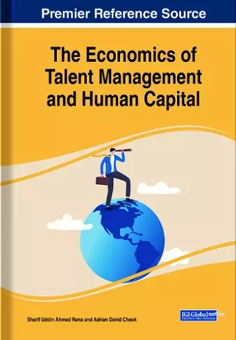 The Economics of Talent Management and Human Capital cover