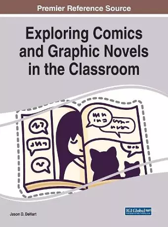 Exploring Comics and Graphic Novels in the Classroom cover