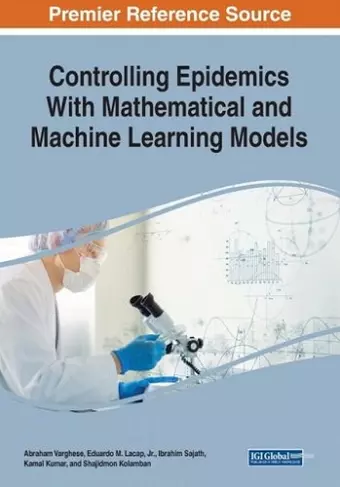 Controlling Epidemics With Mathematical and Machine Learning Models cover