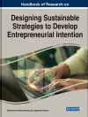 Handbook of Research on Designing Sustainable Strategies to Develop Entrepreneurial Intention cover