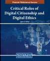 Critical Roles of Digital Citizenship and Digital Ethics cover
