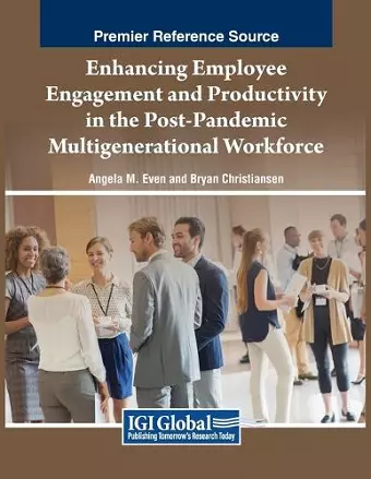 Enhancing Employee Engagement and Productivity in the Post-Pandemic Multigenerational Workforce cover
