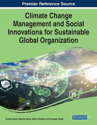 Climate Change Management and Social Innovations for Sustainable Global Organization cover