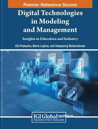 Digital Technologies in Modeling and Management: Insights in Education and Industry cover