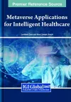 Metaverse Applications for Intelligent Healthcare cover