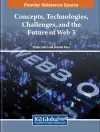 Concepts, Technologies, Challenges, and the Future of Web 3 cover