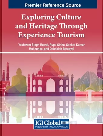 Exploring Culture and Heritage Through Experience Tourism cover