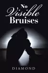 No Visible Bruises cover