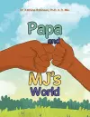 Papa and Mj's World cover