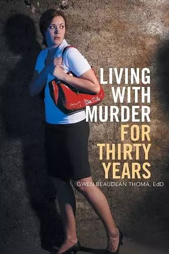 Living with Murder for Thirty Years cover