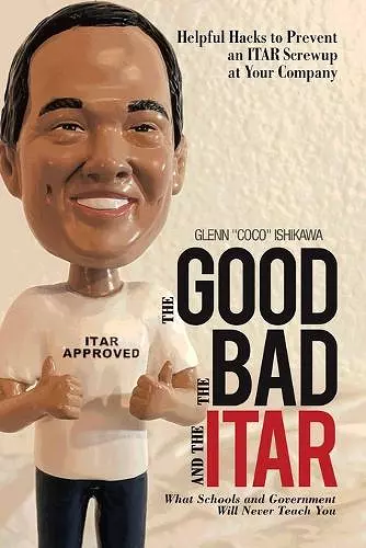 The Good, the Bad, and the Itar cover