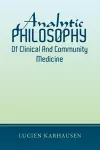 Analytic Philosophy of Clinical and Community Medicine cover