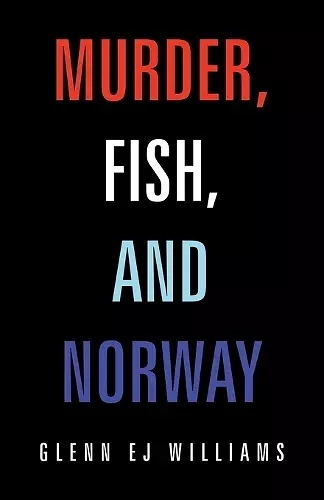 Murder, Fish, and Norway cover