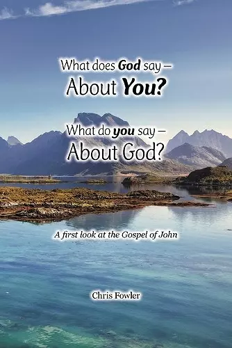 What Does God Say -About You? What Do You Say -About God? cover