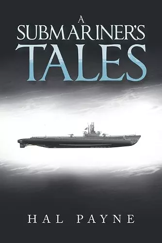 A Submariner's Tales cover