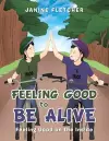 Feeling Good to Be Alive cover