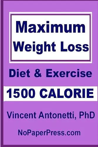 Maximum Weight Loss - 1500 Calorie cover