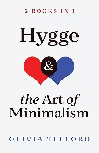 Hygge and The Art of Minimalism cover