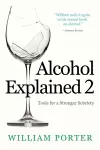 Alcohol Explained 2 cover